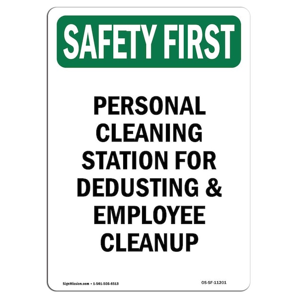 Safety Sign, OSHA SAFETY FIRST, 5" Height, Personal Cleaning Station For, Portrait, 10PK